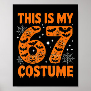 Affiche C'est mon costume 67 6 7 Mème Gen Alpha Halloween