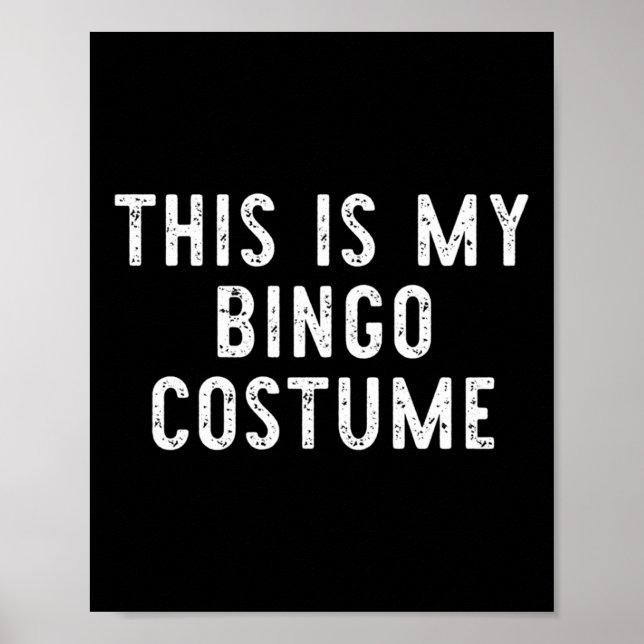 Affiche C'Est Mon Costume De Bingo Halloween Funny Enfants (Devant)