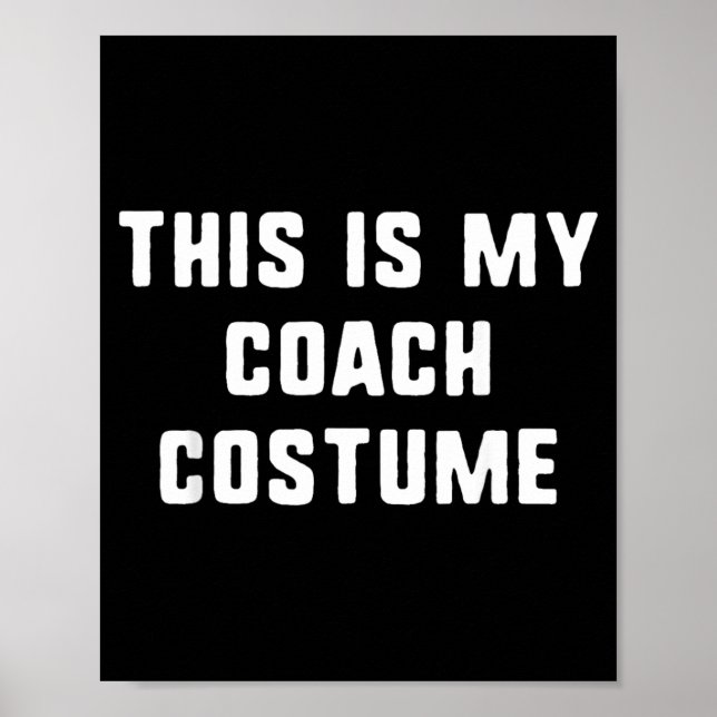 Affiche C'est mon costume de coach Halloween drôle facile  (Devant)