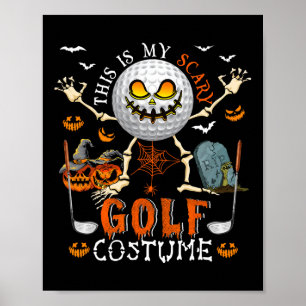 Affiche C'est mon costume de golf effrayant Halloween sque