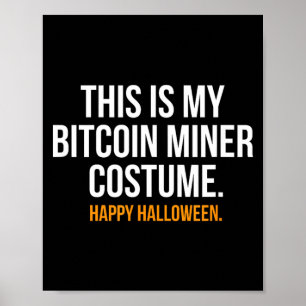 Affiche C'est mon costume de mineur Halloween drôle