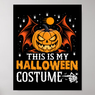 Affiche C'Est Mon Costume D'Halloween Citrouille Drôle