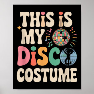 Affiche C'Est Mon Costume Disco Retro Funny les années 70 