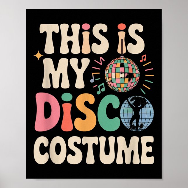 Affiche C'Est Mon Costume Disco Retro Funny les années 70  (Devant)
