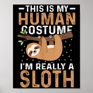 Affiche C'est mon costume humain Je suis Vraiment une lott