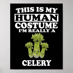 Affiche C'Est Mon Costume Humain Je Suis Vraiment Une Vege