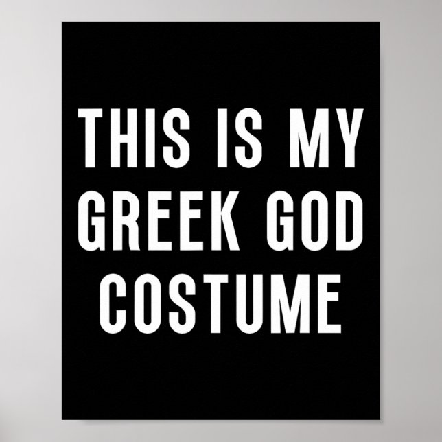 Affiche C'Est Mon Dieu Grec Costume Halloween Drôle Facile (Devant)