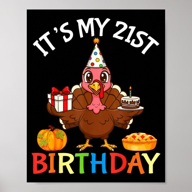 Affiche C'est mon dindon d'anniversaire 21 ans avec gâteau (Devant)