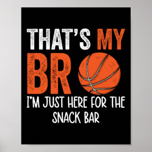 Affiche C'est mon frère, je suis juste là pour le snack du