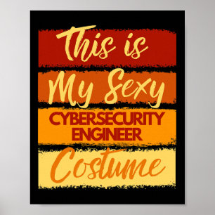 Affiche C'Est Mon Ingénieur En Cybersécurité Y Costume Hal