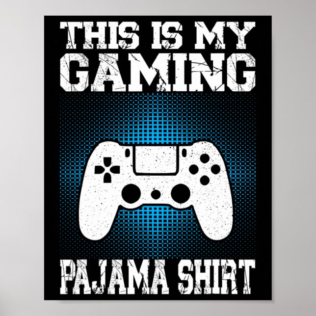 Affiche C'Est Mon Jeu Pyjama Chemise Drôle Jeu Vidéo Ga (Devant)