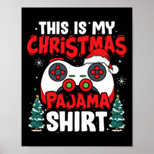Affiche C'Est Mon Jeu Vidéo Pajama De Noël Gamer Boys