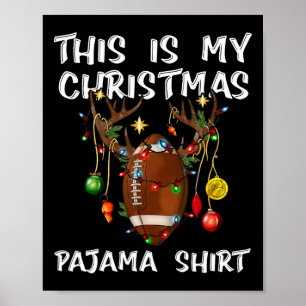 Affiche C'Est Mon Jour De Noël Pyjama Chemise Football Noë