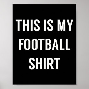 Affiche C'est mon maillot de football - Football drôle pou