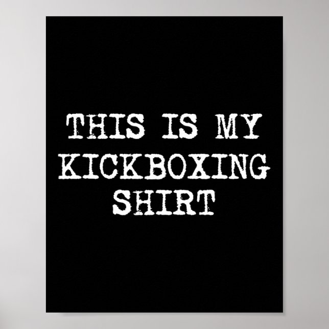Affiche C'est mon maillot de kickboxing drôle kickboxing k (Devant)