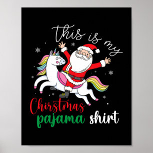 Affiche C'Est Mon Pajama Cute Père Noël Unicorn De Noël