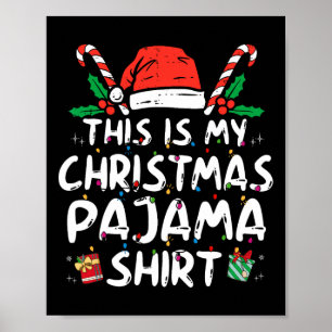 Affiche C'Est Mon Pajama De Noël Fun Xmas Pjs Hommes Femme