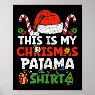 Affiche C'Est Mon Pajama Fun Joyeux Noël Fêtes De Famille