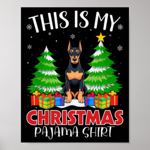 Affiche C'Est Mon Pijama De Noël Doberman Pinscher Chien