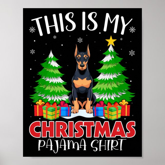Affiche C'Est Mon Pijama De Noël Doberman Pinscher Chien (Devant)