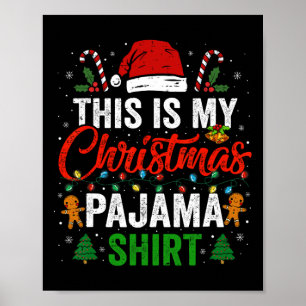 Affiche C'est mon pyjama de Noël amusant Xmas Pjs Hommes F