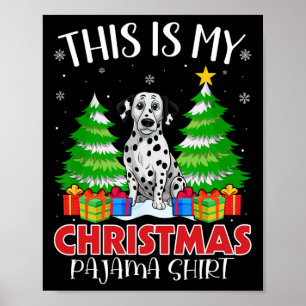 Affiche C'Est Mon Pyjama De Noël Chien Dalmatien Xmas Pjs