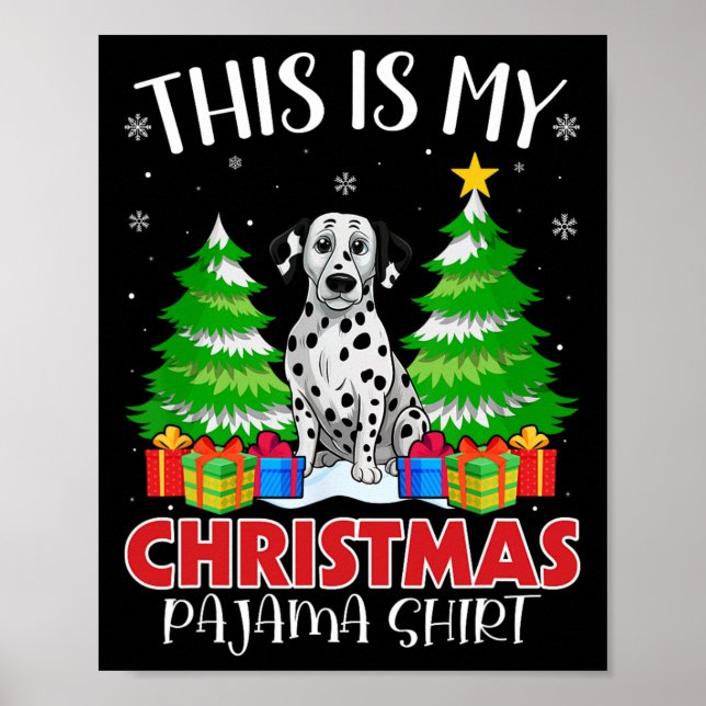 Affiche C'Est Mon Pyjama De Noël Chien Dalmatien Xmas Pjs (Devant)