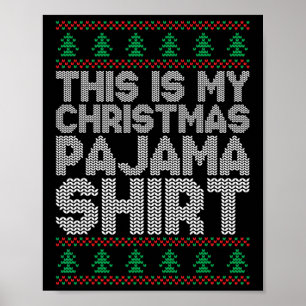 Affiche C'Est Mon Pyjama De Noël Drôle Les Hommes De Noël