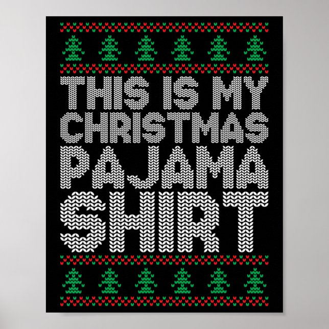 Affiche C'Est Mon Pyjama De Noël Drôle Les Hommes De Noël (Devant)
