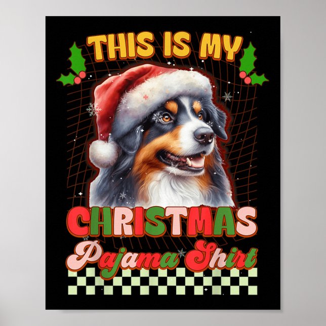 Affiche C'Est Mon Pyjama De Noël Drôle Sheph Australien (Devant)