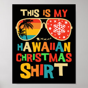 Affiche C'Est Mon Pyjama De Noël Hawaïen Qui Correspond À
