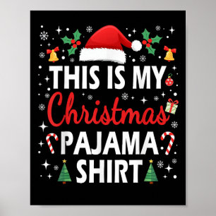 Affiche C'Est Mon Pyjama De Noël Hommes Femmes Enfants Drô
