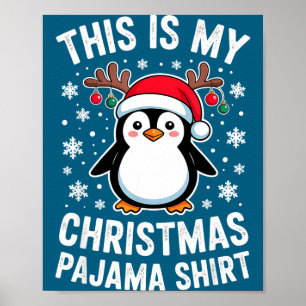 Affiche C'est mon pyjama de pingouin de Noël