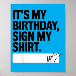 Affiche C'est mon signe d'anniversaire Citation drôle de m