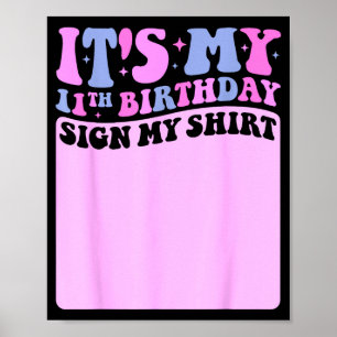 Affiche C'est mon signe de chemise d'anniversaire de 11 an