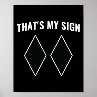 Affiche C'est mon signe Snowboard Snow Mountain Skier Sk