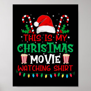 Affiche C'est mon t-shirt pour regarder un film de Noël - 