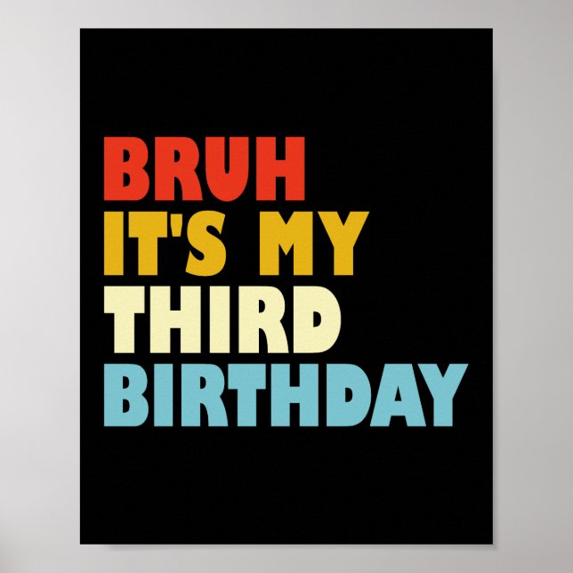 Affiche C'est mon troisième anniversaire Fille ou garçon d (Devant)