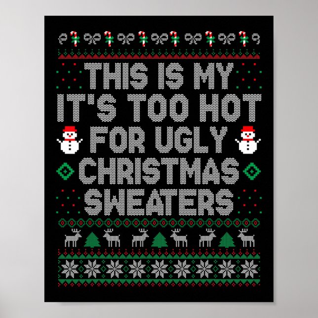 Affiche C'est mon trop chaud pour un pull de Noël moche (Devant)
