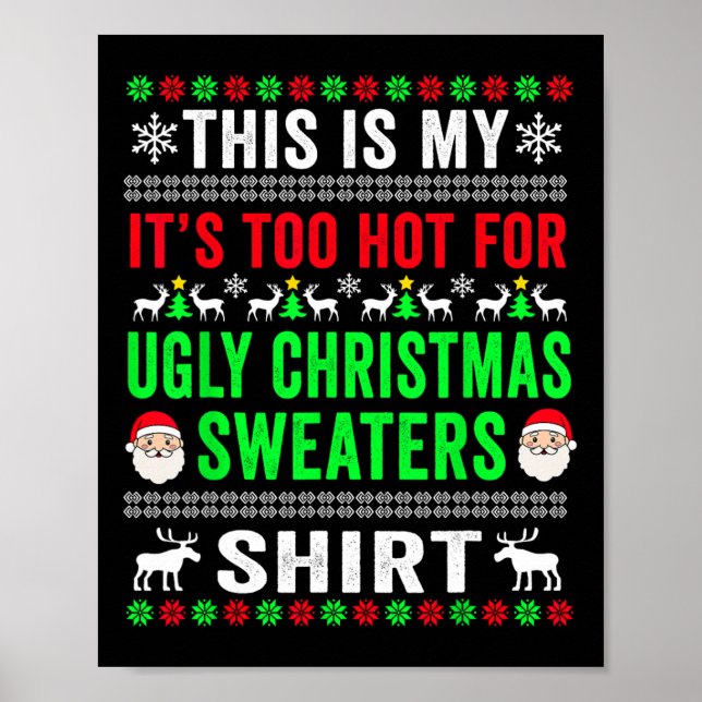 Affiche C'est mon trop chaud pour un pull de Noël moche (Devant)