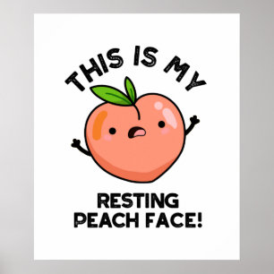 Affiche C'Est Mon Visage De Paix Repose Drôle Jeu De Fruit