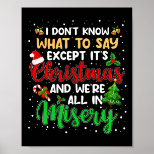 Affiche C'est Noël et nous sommes tous dans la misère Fun