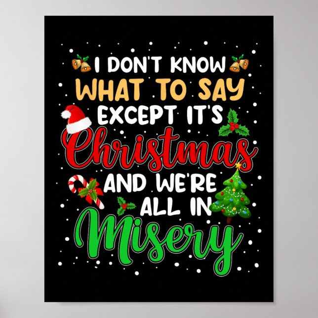 Affiche C'est Noël et nous sommes tous dans la misère Fun  (Devant)