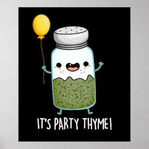 Affiche C'est Party Thyme Funny Herb Pun Dark BG