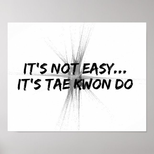 Affiche C'est Pas Facile - Taekwondo Gris (Devant)