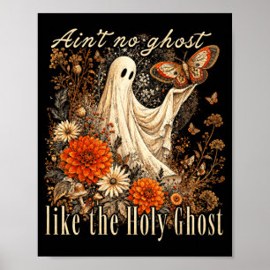 Affiche C'est pas un fantôme comme le saint esprit chrétie