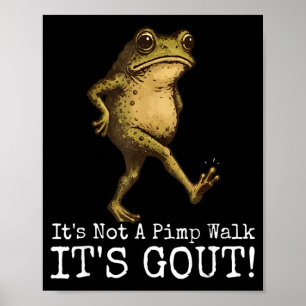 Affiche C'est Pas Une Promenade C'est La Goutte Mème De Gr