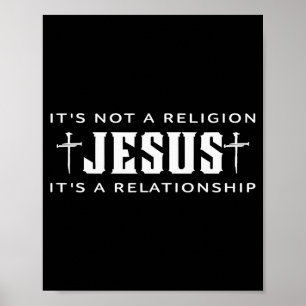 Affiche C'est Pas Une Religion Jésus C'est Une Relation Ch