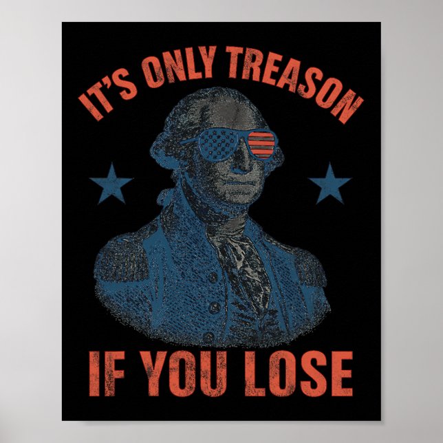 Affiche C'est Seulement de la Trahison Si Vous Perdez Drôl (Devant)