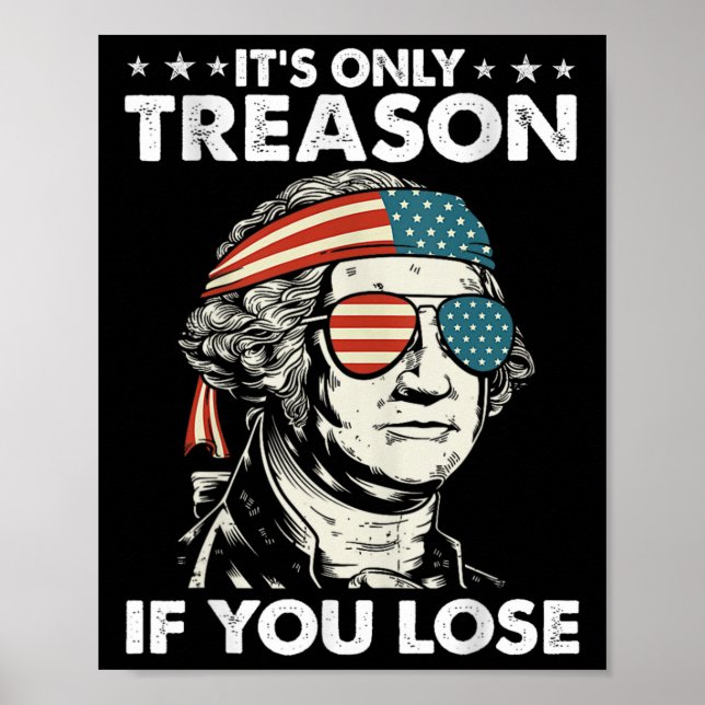 Affiche C'est seulement de la trahison si vous perdez le 4 (Devant)
